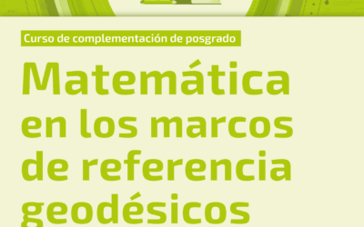 «Matemática en los marcos de referencia geodésicos»